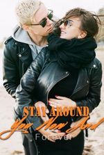 Stay Around You Now And Forever (Hunter Jackson)